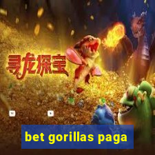 bet gorillas paga